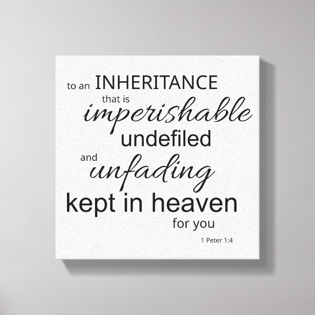 1 Peter 1:4 Black and White Canvas Print  (Front)