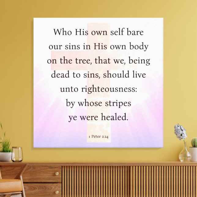 1 Peter 2:24 Canvas Print (Insitu(LivingRoom))
