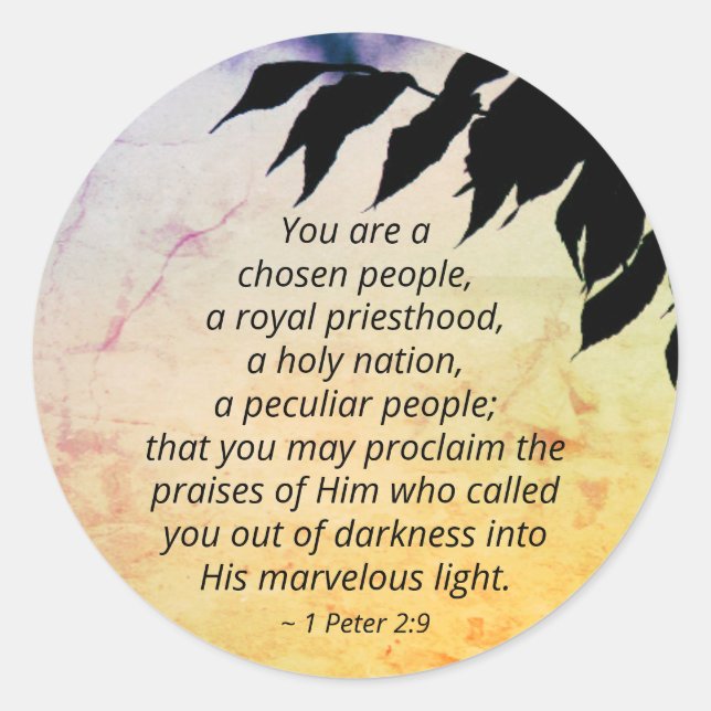 1 Peter 2:9 You are a Chosen People, Bible Classic Round Sticker (Front)