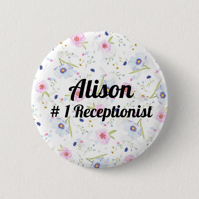 # 1 Receptionist - funny, novelty, editable 6 Cm Round Badge (Front)