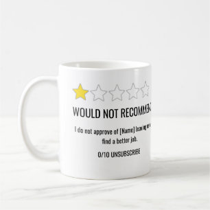 1 Star Review Coworker Leaving Mug