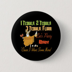 1 Tequila 2 Tequila 3 Tequila Floor 6 Cm Round Badge