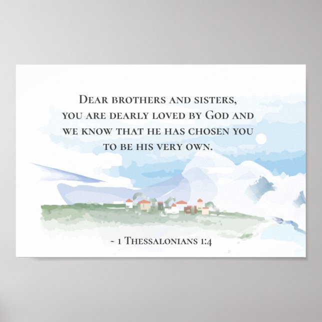 1 Thessalonians 1:4 You are Dearly Loved by God Poster (Front)