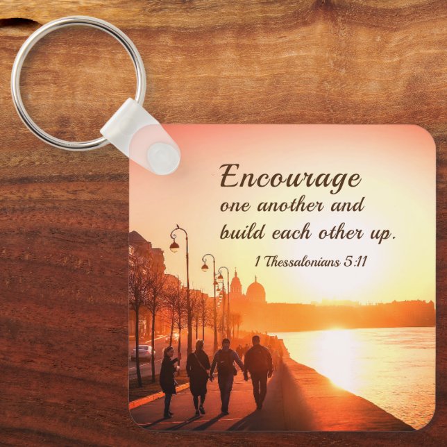 1 Thessalonians 5:11 Encourage One Another Bible Key Ring (Front)