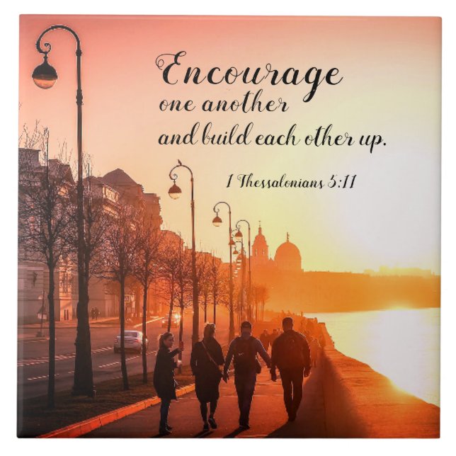 1 Thessalonians 5:11 Encourage One Another Bible Tile (Front)