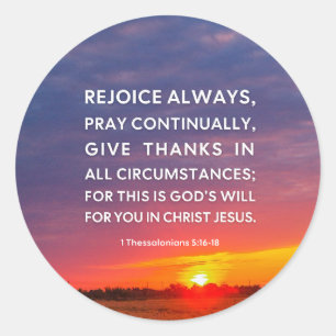 1 Thessalonians 5:16-18 Classic Round Sticker