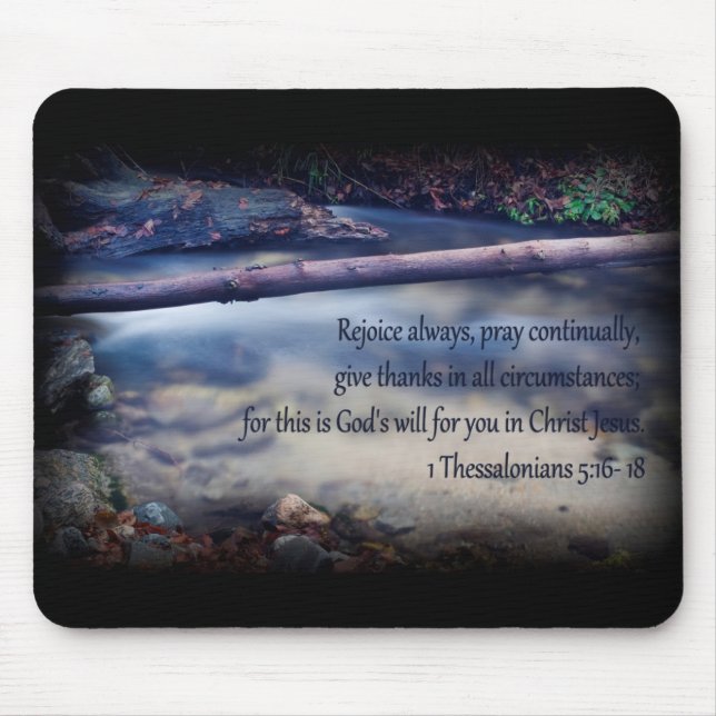 1 Thessalonians 5: 16- 18 Mouse Mat (Front)