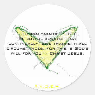 1 Thessalonians 5:16-18Be joyful alwa... Classic Round Sticker