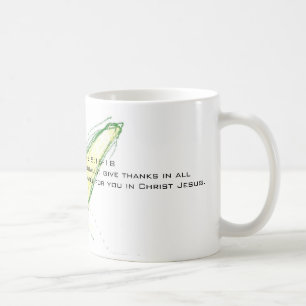 1 Thessalonians 5:16-18Be joyful alwa... Coffee Mug
