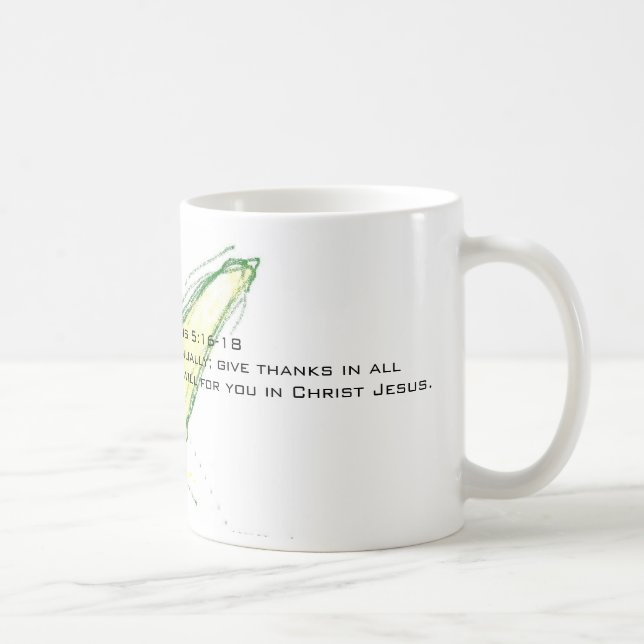 1 Thessalonians 5:16-18Be joyful alwa... Coffee Mug (Right)