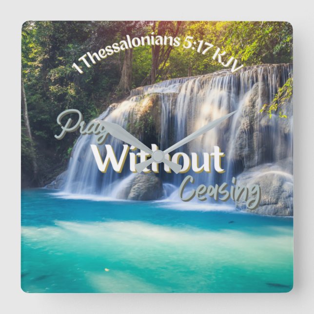 1 Thessalonians 5:17 Bible Verse Square Wall Clock (Front)