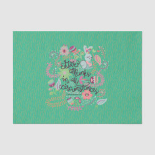 1 Thessalonians 5:18 Give Thanks In All Circumstan Tissue Paper