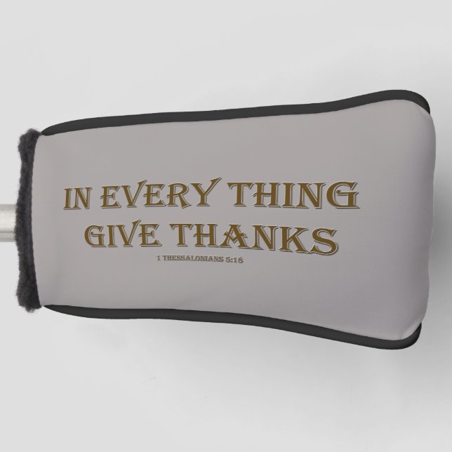 1 Thessalonians 5:18 Golf Head Cover (Front)
