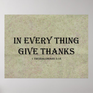 1 Thessalonians 5:18 Poster