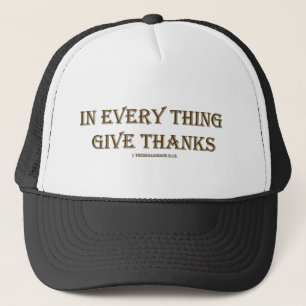 1 Thessalonians 5:18 Trucker Hat