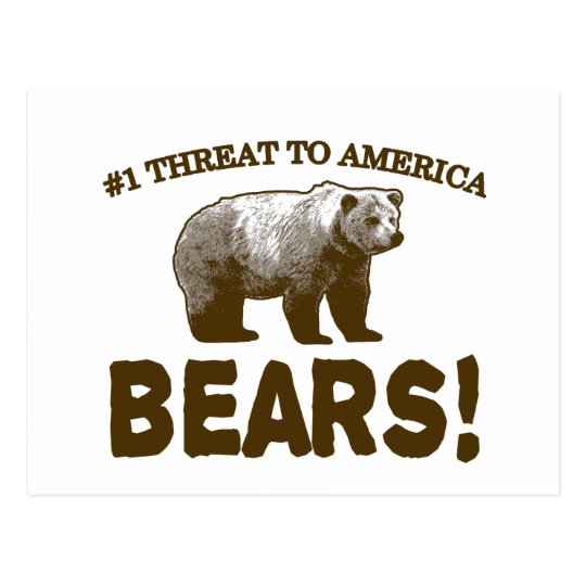#1 Threat to America: Bears! Postcard