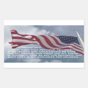 1 Timothy 2:1-2 Prayers... for those in authority Rectangular Sticker