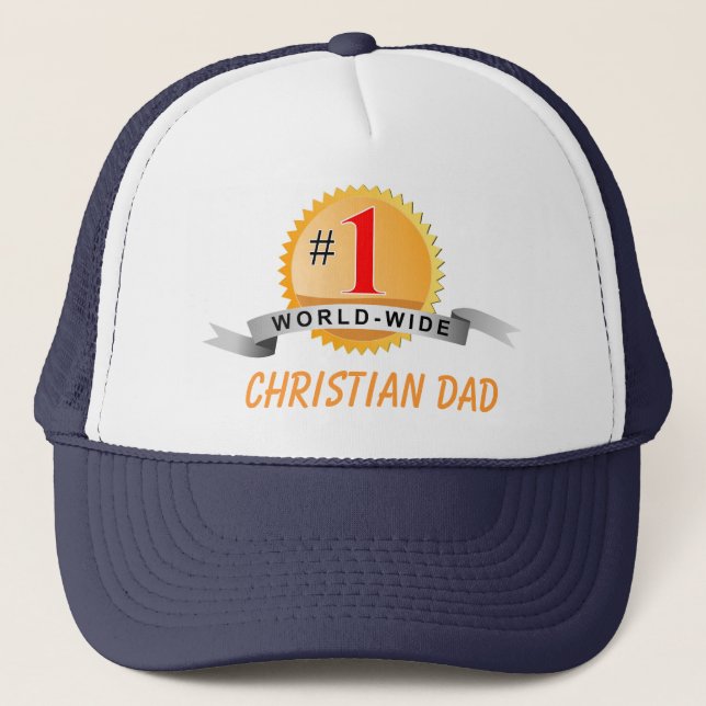 #1 WORLD WIDE CHRISTIAN DAD... Father's Day hat (Front)