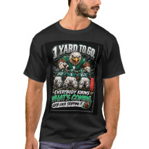 1 Yard To Go Funny Football Fan Shirt