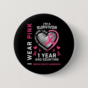 1 Year Cancer Free Mum Pink Awareness Breast Cance 6 Cm Round Badge