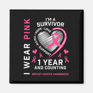 1 Year Cancer Free Mum Pink Awareness Breast Cance Magnet