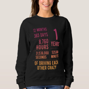 1 Year Married Funny 1st Wedding Anniversary Sweatshirt