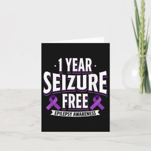 1 Year Seizure Free Epilepsy Awareness Day Support Card