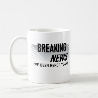 1 Year Work Anniversary Breaking News Employee Coffee Mug