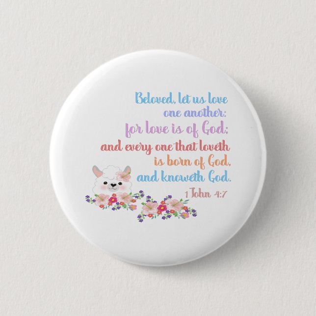 1John4:7 Bible Verse 6 Cm Round Badge (Front)