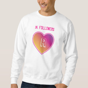 1K Followers Heart and Monogram on Sunset Gradient Sweatshirt