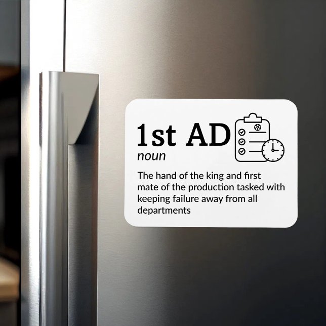 1st AD Definition - Filmmaker 3" x 4" Flex Magnet (Creator Uploaded)