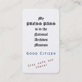1st Amendment  - Press Pass - Stay safe out there! Business Card