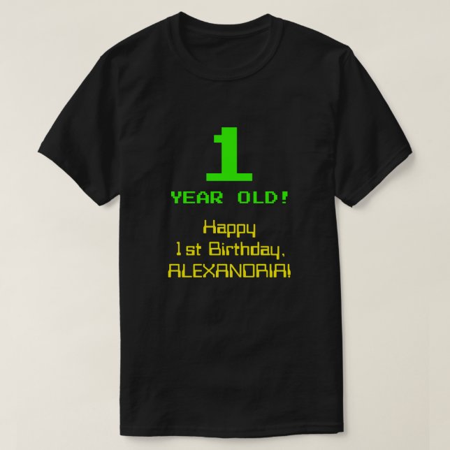 1st Birthday: Fun, 8-Bit Look, Nerdy / Geeky "1" T-Shirt (Design Front)