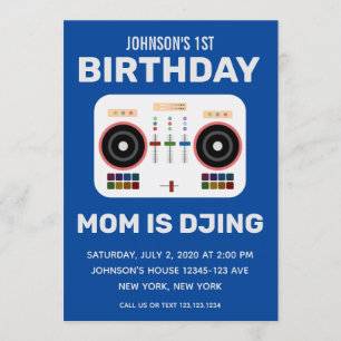 1st Birthday Mum is DJing Blue Invitation