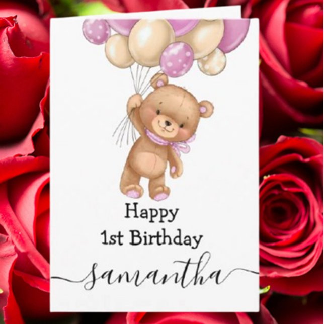 1st birthday pink balloon teddy girl card (Celebrate her special day with a 1st birthday pink balloon teddy girl card)