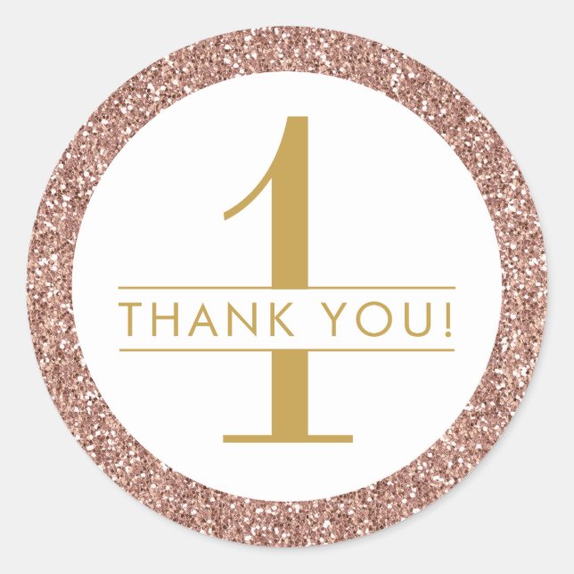 1st Birthday Pink Rose Gold Glitter Thank You Classic Round Sticker (Front)