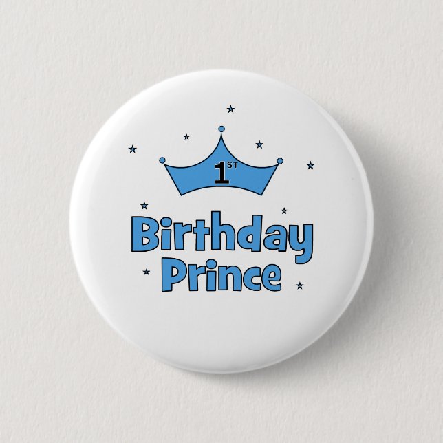 1st Birthday Prince 6 Cm Round Badge (Front)