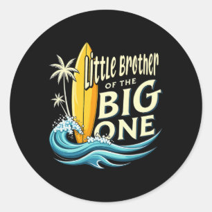 1st Birthday Surfer Lil Brother Of The Big One Sur Classic Round Sticker
