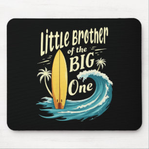 1st Birthday Surfer Lil Brother Of The Big One Sur Mouse Mat