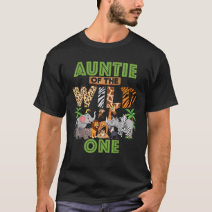 1st Birthday Zoo Safari Jungle Auntie Of The Wild T-Shirt