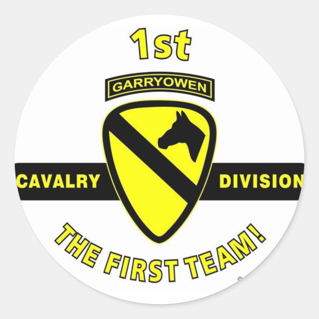 1ST CAVALRY DIVISION "THE FIRST TEAM" CLASSIC ROUND STICKER (Front)