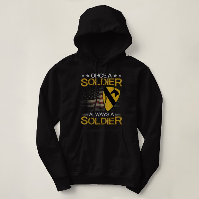1st Cavalry Division Veteran Always a Soldier Mili Hoodie (Design Front)