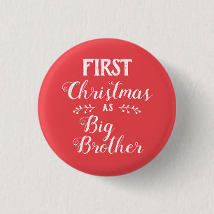 1st Christmas big brother family matching white 3 Cm Round Badge