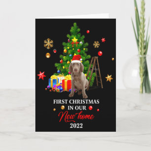 1st Christmas In Our New Home Xmas Gift For Weimar Card
