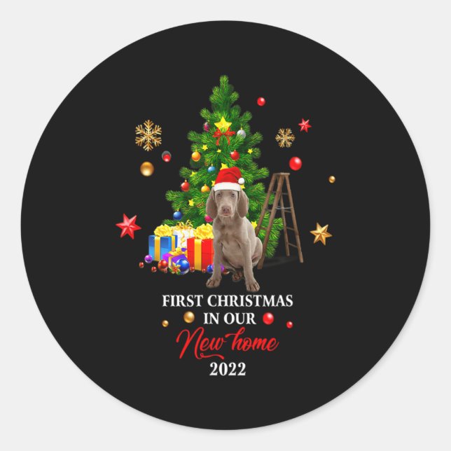 1st Christmas In Our New Home Xmas Gift For Weimar Classic Round Sticker (Front)