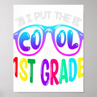 1st Day Of 1st Grade For Boys Girls Cool In First  Poster