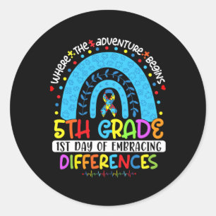 1st Day Of Embracing Differences 5th Grade Autism Classic Round Sticker