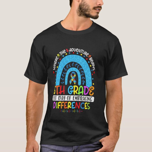 1st Day Of Embracing Differences 5th Grade Autism  T-Shirt (Front)