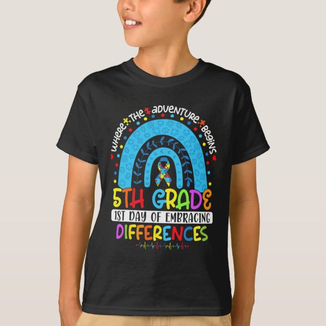 1st Day Of Embracing Differences 5th Grade Autism  T-Shirt (Front)