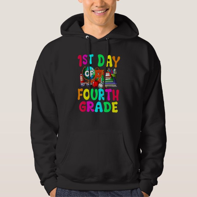 1st Day Of Fourth Grade Cute Back To School First  Hoodie (Front)
